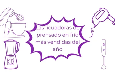 Las licuadoras de prensado en frío más vendidas